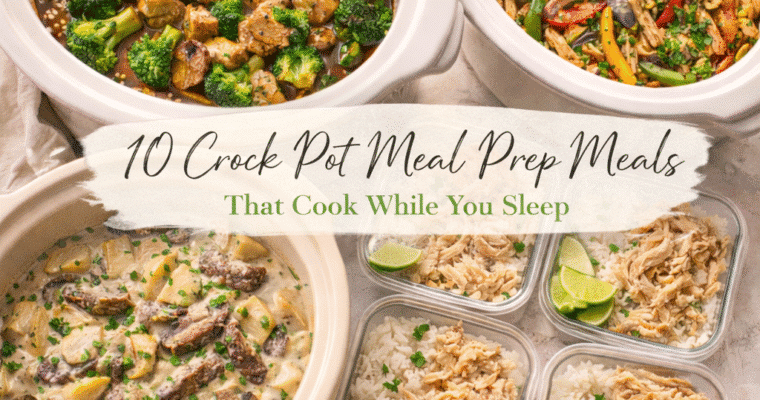 10 Crock Pot Meal Prep Meals That Cook While You Sleep